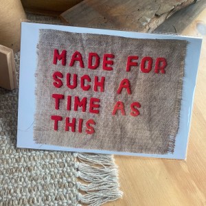 Made For Such A Time As This A4 Print